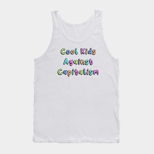 Cool Kids Against Capitalism Tank Top